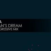 Orkidea One Man S Dream Pure Progressive Mix