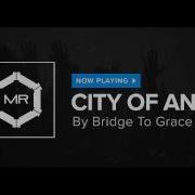 Bridge To Grace City Of Angels