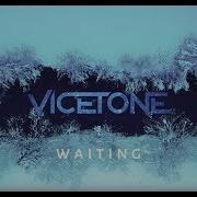 Waiting Vicetone