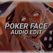 Poker Face Lady Gaga Edit Audio Haneditx