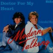 Modern Talking Doctor For My Heart Extended Remix