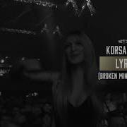 Korsakoff Lyra Broken Minds Remix