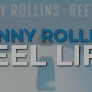 Sonny Rollins Reel Life