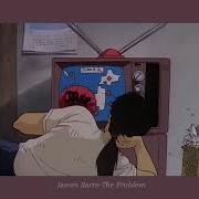 James Barre The Problem