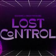 Lost Control Remix