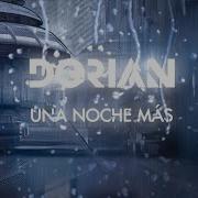 Dorian Una Noche Más