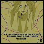 Tension Feat Lazarusman Original Mix Elias Kazais