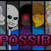 Impossible Glitchtale Amv