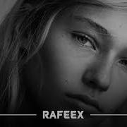 Rafeex Never Get Over Original Mix