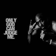 2Pac Only God Can Judge Me Ft Rappin 4 Tay Nozzy E Remix