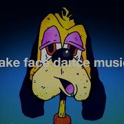 Fake Face Dance Music