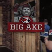 Big Ax Big Ax Intro