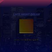 Vcr Classique Late Night Delux Full Album