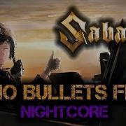 Sabaton Nightcore No Bullets Fly Female Cover