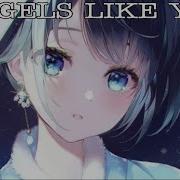 Angels Like You Nightcore