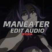 Maneater Nelly Furtado Edit Audio