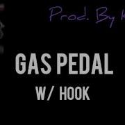 Sage The Gemini Gas Pedal Instrumental Hook