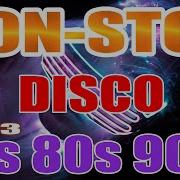 10 H Mega Mix Nonstop Disco 70S 80S 90S Instrumental