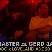 Jackmaster B2B Gerd Janson Live Circoloco X Loveland Ade