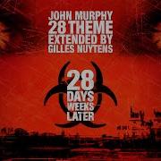 28 Weeks Later 28 Days Later Theme Remix Song By John Murphy