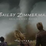 Bailey Zimmerman Hell Or High Water