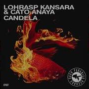 Candela Extended Mix Cato Anaya Lohrasp Kansara