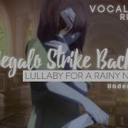 Undertale Megalo Strike Back Lullaby Rus Cover