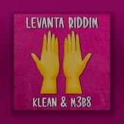 Levanta Riddim Klean M3B8