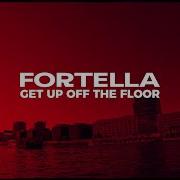 Fortella Get Up