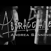 Abbracciame Andrea Sannino