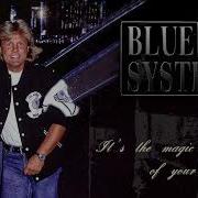 Blue System Style It S The Magic Of Your Eyes