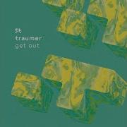 Traumer Get Out