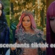 Descendants Edit Tiktok