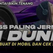 Cocok Untuk Cek Sound Full Bass Remix Dj Slow Juss