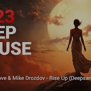 Vetlove Mike Drozdov Rise Up Deepsan Remix