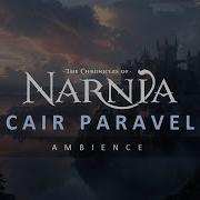 Cair Paravel Ambience