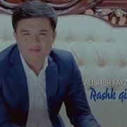 Rashk Qilasanmi Alisher Fayz Mp3