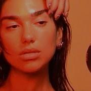 Anything For Love Dua Lipa