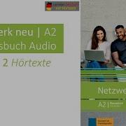 Netzwerk Neu A2 Übungsbuch Audio