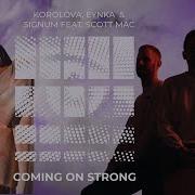 Coming On Strong Feat Scott Mac Korolova Eynka Signum