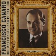 Francisco Canaro Instrumental Sentimiento Gaucho