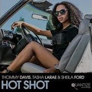 Thommy Davis Hot Shot Feat Tasha Larae And Sheila Ford