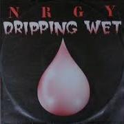 Dripping Wet The Jump Thrill Mix