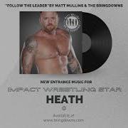 Impact Wrestling Heath Slater Theme