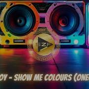 Masterboy Show Me Colours Oneon Remix