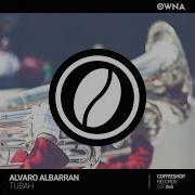 Alvaro Albarran Tubah Single