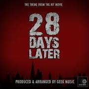 28 Days Later Geek Music