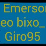 Dj Emerson Eo Bixo Giro 95 2017