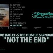 Not The End Rob Bailey