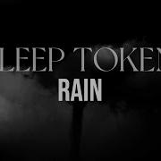 Sleep Token Rain